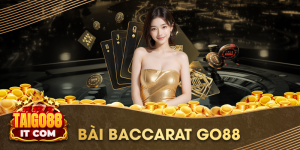 Chinh Phục Bài Baccarat Go88 Với Những Bí Quyết Độc Quyền