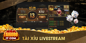 Tài xỉu livestream go88 - Hình thức giải trí mới siêu hấp dẫn 